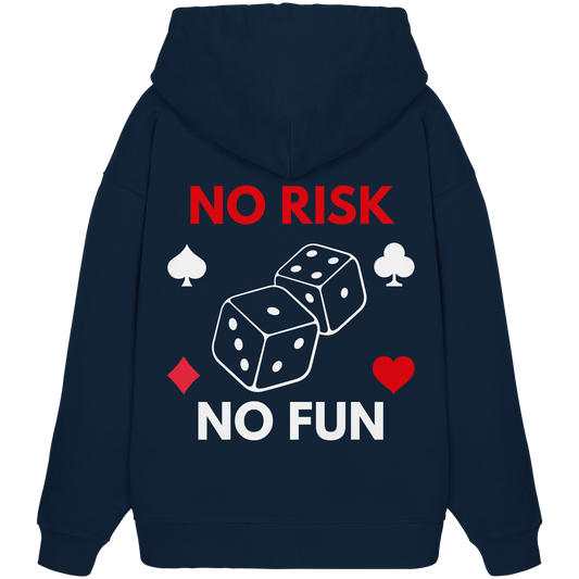 No Risk no Fun - Organic Oversize Hoodie