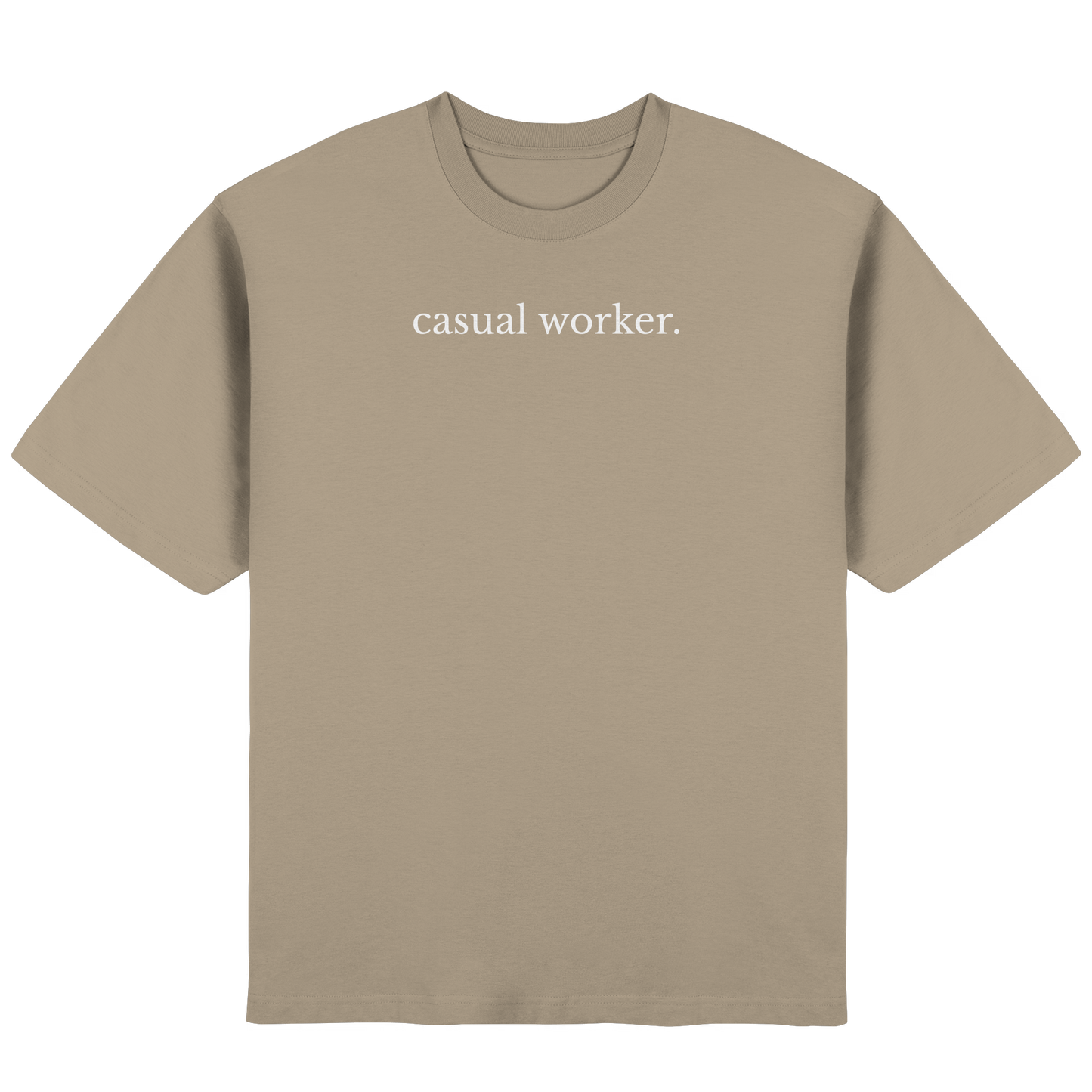 casual worker - Streetwear Oversized T-Shirt