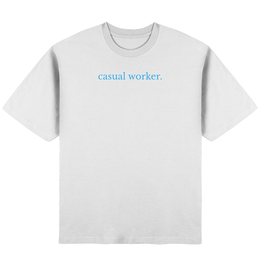 casual worker - Streetwear Oversized T-Shirt