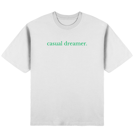 casual dreamer - Streetwear Oversized T-Shirt