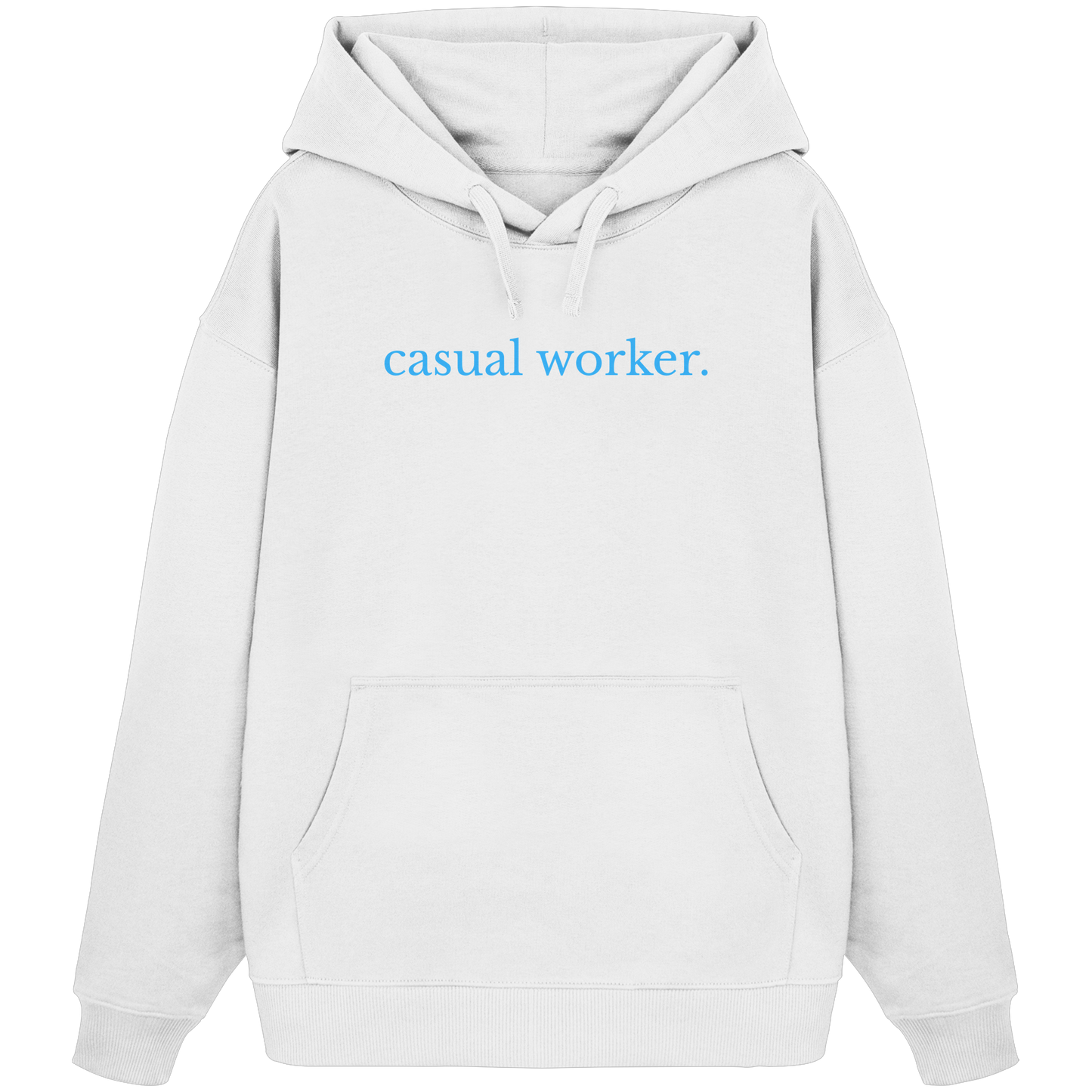 casual worker - Organic Oversize Hoodie