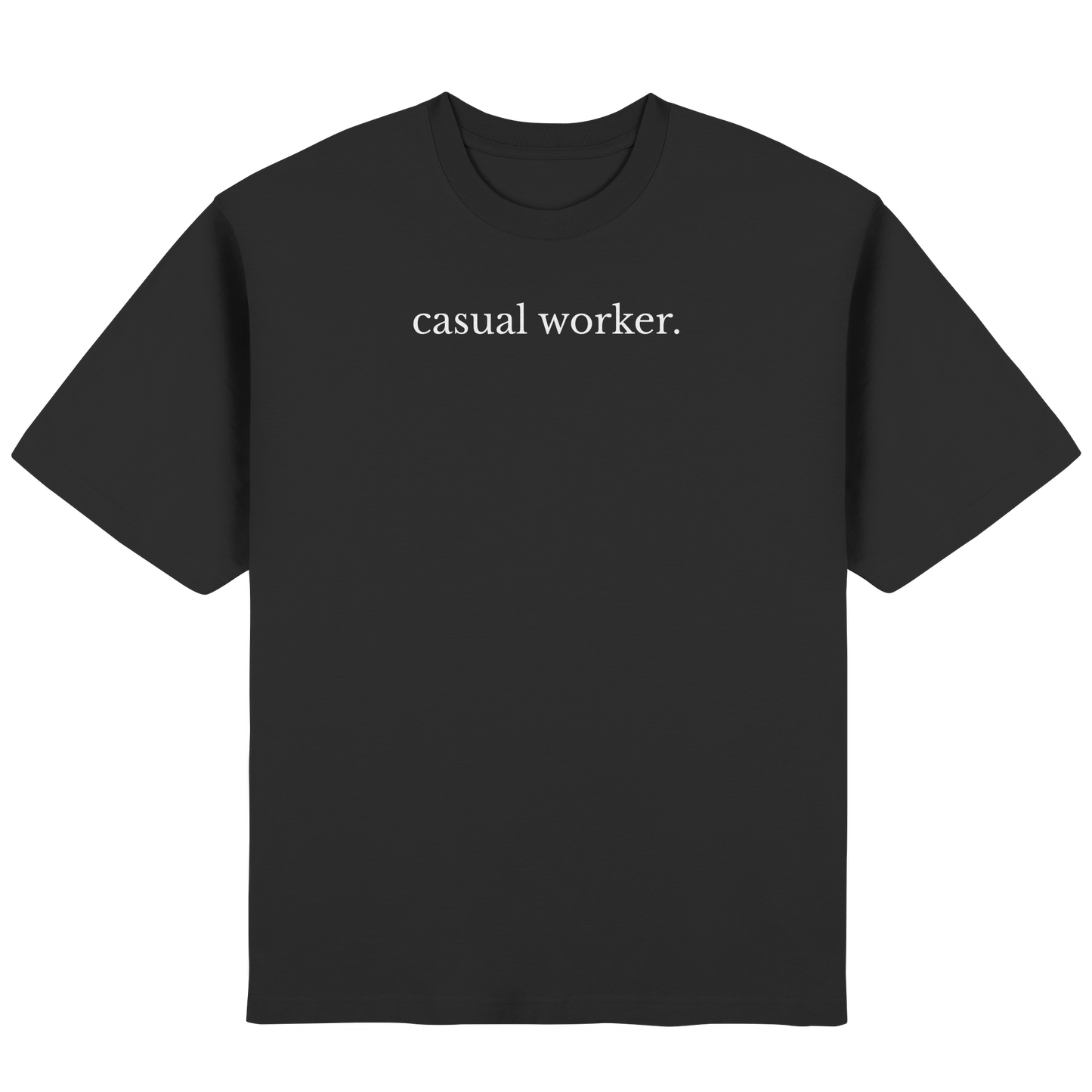 casual worker - Streetwear Oversized T-Shirt